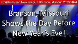 Branson Missouri Shows | Before New Years Eve