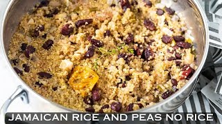 JAMAICAN RICE AND PEAS NO RICE I VEGAN I DAIRY FREE