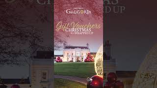 Gift Vouchers | Christmas All Wrapped Up | Galgorm