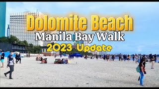 Manila bay walk | Dolomite Beach | Update2023