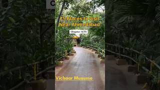 Must visitable places in Ahmedabad, vichaar musume, part 10/75, #ahmedabad #Vichaarmusume