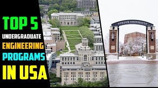 Best Undergraduate Engineering Programs in USA : Best Option For Undergraduate Engineer