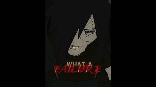 What A Failure😈🔥-「Madara Uchiha」||[MOTAXY]#madara