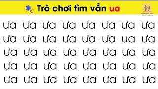 Trò Chơi Tìm Vần UA – Giúp trẻ dễ thuộc vần và nhanh biết đọc | Nguyễn Thị Lan Anh