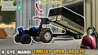 farming simulator 22 Indian mod challenge Hindi a gye mandi trolley uper lg gye aj❌😔