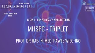 UroScrabble - Edycja Jesienna - mHSC - triplet - prof. Paweł Wiechno