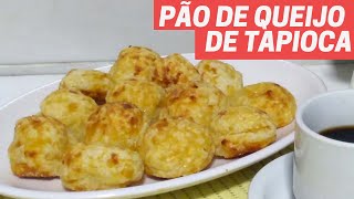 PÃO DE QUEIJO DE TAPIOCA - FÁCIL