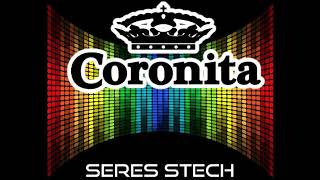 #CORONITA ❤️Seres Stech -Put Your - Original Mix 🎵