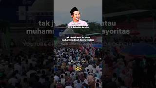 Asalkan NU dan Muhammadiyyah itu Mayoritas : Ngaji Bersama Gus Baha'