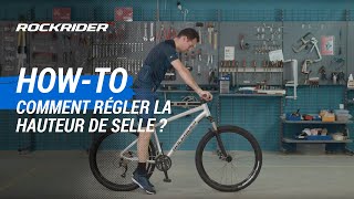 TUTO 🔧 Comment régler la hauteur de selle d'un vélo VTT ? - ROCKRIDER