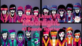 Incredibox | Secret Union V2 - Moonlight | All Sounds Together