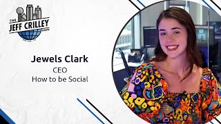 Jewels Clark, CEO of How to be Social | The Jeff Crilley Show