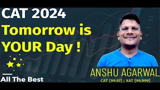 CAT 2024: A Heartfelt Message Before the Big Day | All the Best Aspirants!