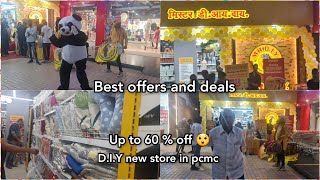 Get upto 60%off offers . Grand opening of Mr D. I. Y shopping in pcmc Premier plaza  till 31 August