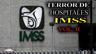 7 relatos de TERROR de HOSPITALES DEL IMSS / HISTORIAS REALES / RELATOS DE TERROR DE SUNO