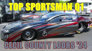 TOP SPORTSMAN Q1 Cecil County Dragway 2024 05 11 LODRS NED#1 NHRA