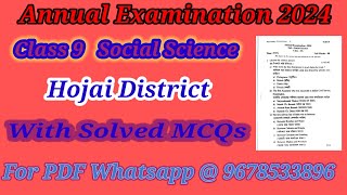 💥 Class 9 💥 Annual Examination 2024। Social Science। Hojai District With Solved MCQs।  SEBA Board।