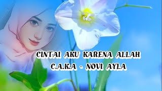 CINTAI AKU KARENA ALLAH - NOVI AYLA (OFFICIAL LYRICS LAGU) @PelangiMusiclirik