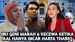 IBU GENI UNGKAP AMBISI ALIYAH BERTUJUAN DEMI HARTA ! THARIQ TINGGALKAN ALIYAH ?