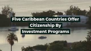 Caribbean Citizenship By Investment Programs