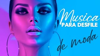 MUSICA para PASARELAS de MODA