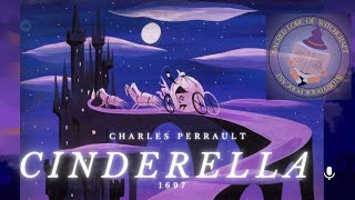 STORY TIME: Cinderella  (Charles Perrault, 1697)