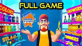 Shave & Stuff | Full Game | No Commentary