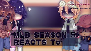 Season 5 MLb reacts to TikToks // Gacha club/life  ♡