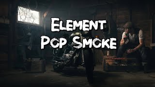 Element x Candy Shop - Pop Smoke, 50 Cent ( LYRICS ) ( tiktok version )