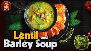 Healthy Lentil and Barley Soup