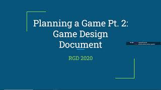 [RGD 2020] Planning a game Pt. 2: Game Design Document.