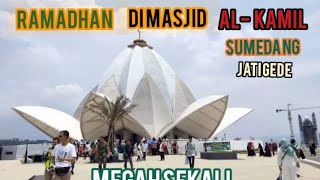 RAMADHAN‼️DI MASJID ALKAMIL JATIGEDE SUMEDANG,SUNGGUH MEGAH SEKALI