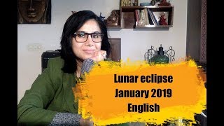 Lunar eclipse January 20- 21 2019- wake up call.