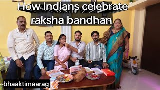 how Indians celebrate raksha bandhan festival value of sister in home #rakhi #sister