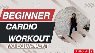 BEGINNER CARDIO WORKOUT 💪 BURN FAT AT HOME 💪 NO EQUIPMENT 🔥