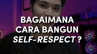 Tips Ningkatin self respect