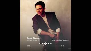 Cristian Castro IA - Amor Eterno