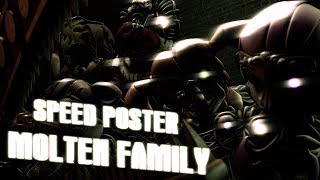 [Sfm/FNaF/FFps] - Speed poster - |Molten/Cursed Family|