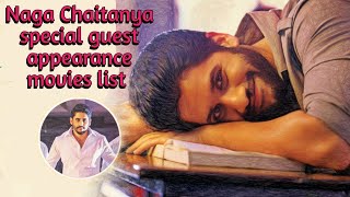 Naga Chaitanya special guest appearance movies list || Naga Chaitanya || MOVIEBEAT