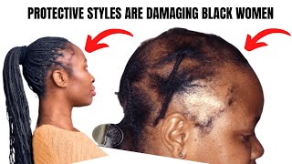 HOW "PROTECTIVE STYLES" RUINED THE NATURAL HAIR COMMUNITY