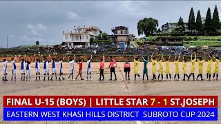 SUBROTO CUP | FINAL U-15 | DA 7 - 1 PYNLIEM KA LITTLE STAR IAKA ST.JOSEPH