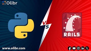 RUBY ON RAILS VS. PYTHON: A COMPREHENSIVE COMPARISON