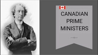 Exploring Canadian Prime Ministers: Fascinating Facts and Trivia