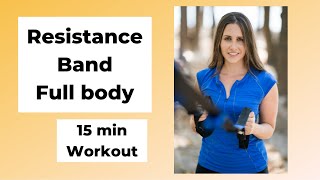 15 minute resistance band workout full body