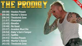 The Prodigy Greatest Hits Full Album ~ Electropunk ~ All The Best Songs 2024