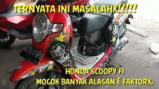 Honda Scoopy fi mogok banyak alasan & faktorx