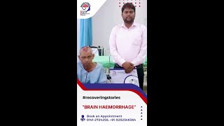 Patient Testimonial | Brain Hemorrhage | Dr. Sandeep Bhardwaj | Neurosurgeon | Brain Tower Hospital