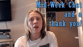 Midweek Chat August 20: Future ideas and a thank you!