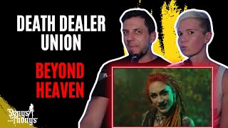 Death Dealer Union Beyond Heaven REACTION by Songs and Thongs