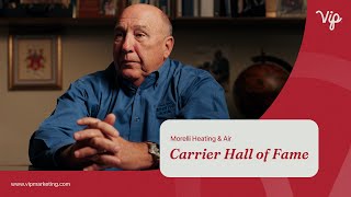 Morelli Heating and Air - Carrier Hall of Fame | VIP Marketing